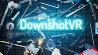 DOWN SHOT VR [upl. by Lisle395]