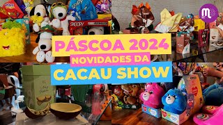 Páscoa 2024  Conheças as novidades da Cacau Show [upl. by Eikcaj]