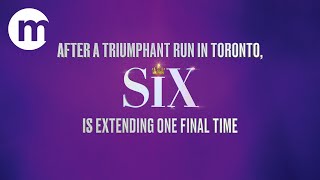 SIX The Musical — Final Extension in Toronto [upl. by Bohman]