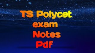 TS POLYCET EXAM 10TH CLASS ALL CHAPTERS OF MATHS PHYSICS CHEMISTRY NOTES PDF [upl. by Airdnola]