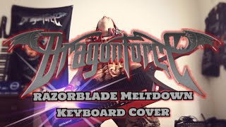 Razorblade Meltdown  DRAGONFORCE  Keyboard Cover [upl. by Nylavad]