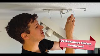 Keine Handwerker nötig Deckenlampe ganz einfach selbst anbringen [upl. by Gavette935]