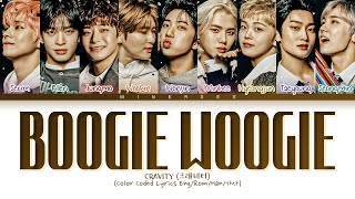 CRAVITY Boogie Woogie Lyrics Color Coded Lyrics [upl. by Price]