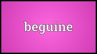 Beguine Meaning [upl. by Atteuqahc543]