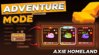 NEW ADVENTURE MODE  AXIE HOMELAND [upl. by Enilav]