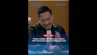 Pihak Sambo Ketawa Saat Jaksa Pertanyakan Motif Pembunuhan  Bapak Ganteng Sih [upl. by Xila479]