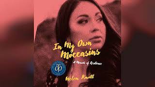 Review In My Own Moccasins A Memoir of Resilience  by Helen Knott [upl. by Lamprey39]