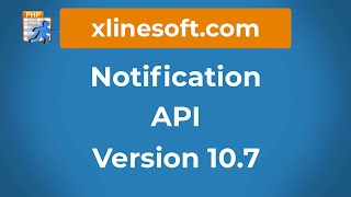 Introduction to the notification API as from version 107 [upl. by Annorah]