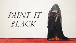 Paint it Black  The Rolling Stones Bardcore  Medieval Style Cover Also I made a Patreon [upl. by Trixy]