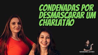 Elas desmascararam um charlatão e foram condenadas judicialmente Nuncavi1cientista [upl. by Yanrahc]