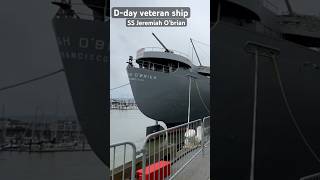 WWII Cargo Ship SS Jeremiah OBrien Historic Ship LibertyShip DDayLegend normandy wwii [upl. by Ecneps]