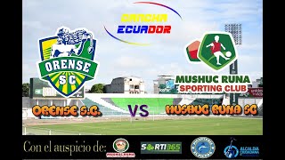 🛑 EN VIVO  PARTIDO ORENSE VS MUSHUC RUNA  FECHA 7  LIGAPRO  Formato AUDIO [upl. by Strohbehn636]