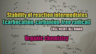 Stability of reaction intermediatescarbocation carbanion free radicalorganic chemistry [upl. by Nye883]