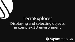 TerraExplorer Displaying and selecting objects in complex 3D environment [upl. by Leventhal]