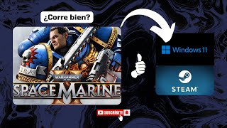 Warhammer 40K Space Marine 2 en Windows 11 [upl. by Ydissak]