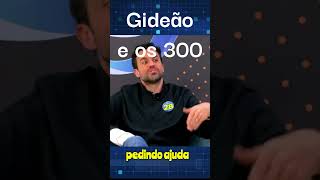 Gideões e os 300📣💣🎷 [upl. by Ris]