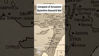 Conquest of Jerusalem  ByzantineSassanid War [upl. by Clementina279]