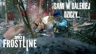 DAYZ FROSTLINE PL  CZTERECH DEBILI I TOALETA [upl. by Notaes909]