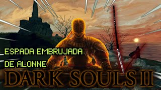 dark souls 2 práctica con katana embrujada de Alonne [upl. by Gaves]