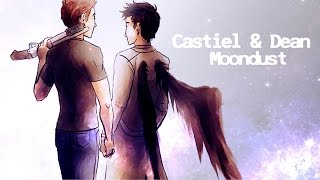 ►Dean amp Castiel  Moondust [upl. by Acinoj]