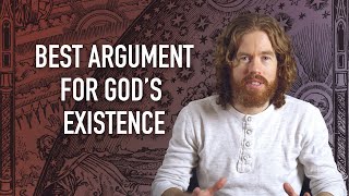 The Best Argument for Gods Existence [upl. by Llekcor]