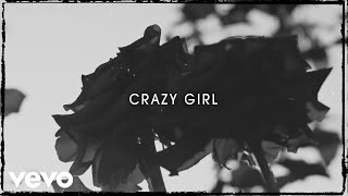 Eli Young Band  Crazy Girl Lyric Video [upl. by Gaul]