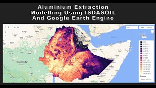 Aluminium Extraction Modelling Using ISDASOIL And Google Earth Engine [upl. by Enoch932]