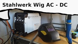 STAHLWERK ACDC WIG 200 ST IGBT Puls  mein erstes Mal Wig Alu Schweißen  meine Meinung [upl. by Colligan]