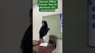 Seminar Offline Proposal Tesis S2 Akuntansi USU 13092024 [upl. by Bilat556]