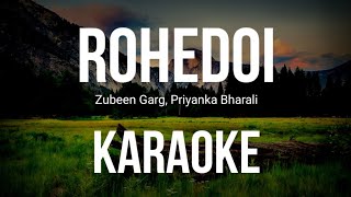 Rohedoi  ৰহেদৈ karaoke with lyrics  Assamese karaoke [upl. by Reckford]