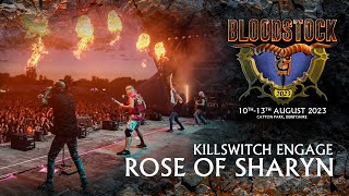 KILLSWITCH ENGAGE  Captivating Rose Of Sharyn Performance at Bloodstock 2023 [upl. by Atronna]