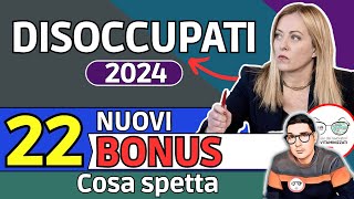 ❗ 22 NUOVI BONUS ➡ DISOCCUPATI INOCCUPATI 2024 cosa spetta ad un disoccupato TUTTI gli AIUTI ISEE [upl. by Peirce718]