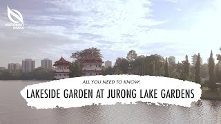 Lakeside Garden at Jurong Lake Gardens  All You Need To Know [upl. by Goldia343]