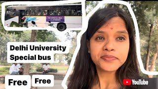 Delhi University Free Bus For Students🚎🚎 North Campus  DELHI university  vlog phdstudentvlog [upl. by Rudelson222]