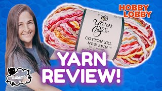 YARN REVIEW  Yarn Bee Cotton XXL New Spin [upl. by O'Donoghue]