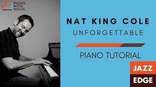 Learn How to Play Nat King Coles Unforgettable  Fills amp Runs Piano Tutorial by JAZZEDGE [upl. by Ahsiekel]