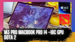 M3 Pro Gaming  Macbook Pro Space Black  Dota 2  MacOS Gameplay [upl. by Onimod]