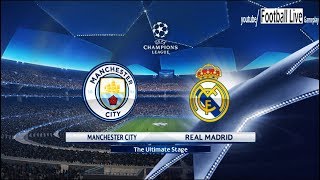 PES 2018  Manchester City vs Real Madrid  UEFA Champions League UCL  Gameplay PC [upl. by Kciredorb133]