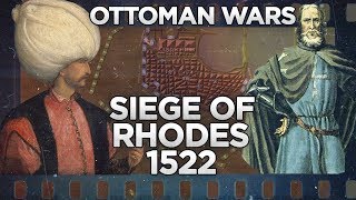 Siege of Rhodes 1522  Ottoman Wars DOCUMENTARY [upl. by Sena]