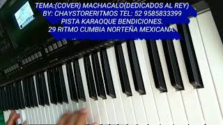 Machacaloyamaha psr e463cover dedicados al rey chaystoreritmos [upl. by Eide186]