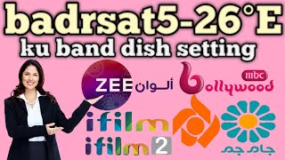 badrasat526°E ku band dish setting  badrsat 26e channel list 2023 [upl. by Feinleib]