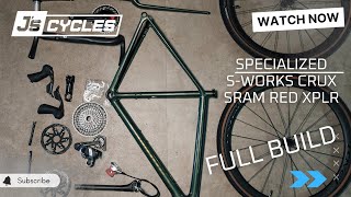 FULL BUILD SPECIALIZED SWORKS CRUX WITH SRAM RED XPLR [upl. by Legin]