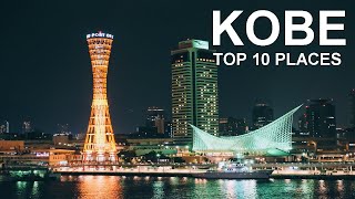 Top 10 places to visit in KOBE  JAPAN Episode 06 [upl. by Noreh249]