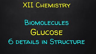 GLUCOSE structure Biomolecules Class 12 [upl. by Rosen29]