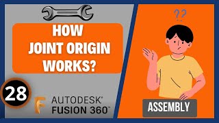 Discover the POWER of Joint Origin in Fusion 360 [upl. by Cyprian]