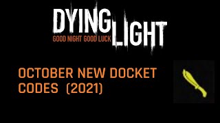 Dying Light EXPIRED October New Docket Codes 2021 Limited Time Redeem them on TechlandGGcom [upl. by Otiv557]