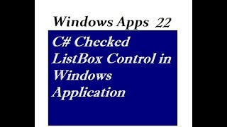 C Checked ListBox Control in Windows Application [upl. by Mord]