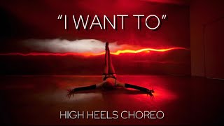 Rosenfeld“I Want To” High Heels Choreo [upl. by Twyla]