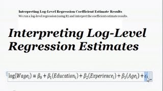 LogLevel Regression amp Interpretation What do the Regression Coefficient Estimate Results Mean [upl. by Yelyr]