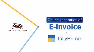 How to Generate eInvoices Online  Easy eInvoicing with TallyPrime  TallyHelp [upl. by Eelsha]